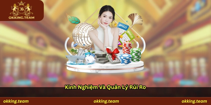 Kinh nghiệm và quản lý rủi ro